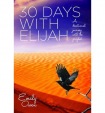 30 Days with Elijah