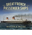 Great French Passenger Ships