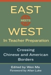 East Meets West in Teacher Preparation