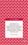 Right to Conscientious Objection to Military Service and Turkey’s Obligations under International Human Rights Law