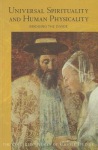 Universal Spirituality and Human Physicality