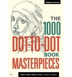 1000 Dot-to-Dot Book: Masterpieces