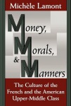 Money, Morals, and Manners