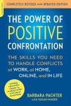 Power of Positive Confrontation