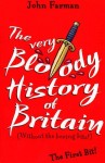 Very Bloody History Of Britain