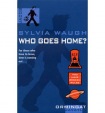 Who Goes Home?