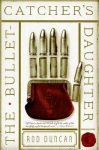 Bullet-Catcher's Daughter