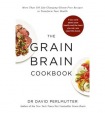 Grain Brain Cookbook