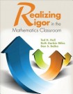 Realizing Rigor in the Mathematics Classroom