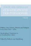 Politics, Law, Society, History & Religion in the Politica (1590s-1650s)