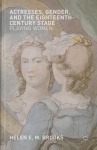 Actresses, Gender, and the Eighteenth-Century Stage