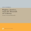 Rights, Justice, and the Bounds of Liberty