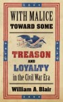 With Malice toward Some