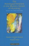 Archetypal Feminine in the Mystery Stream of Humanity