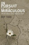 In Pursuit of the Miraculous