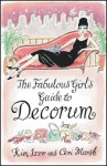 Fabulous Girl's Guide To Decorum
