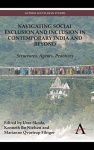 Navigating Social Exclusion and Inclusion in Contemporary India and Beyond