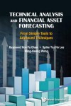 Technical Analysis And Financial Asset Forecasting: From Simple Tools To Advanced Techniques