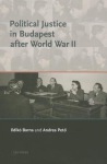 Political Justice in Budapest after World War II