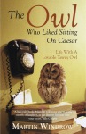 Owl Who Liked Sitting on Caesar