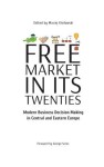 Free Market in Its Twenties