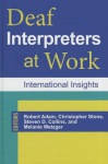 Deaf Interpreters at Work