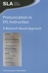 Pronunciation in EFL Instruction