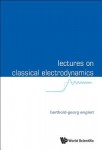 Lectures On Classical Electrodynamics
