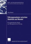 Fuhrungssysteme zwischen Stabilitat und Wandel