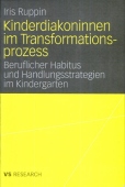 Kinderdiakoninnen im Transformationsprozess