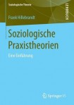 Soziologische Praxistheorien