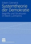 Systemtheorie der Demokratie