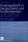 Finanzaufsicht in Deutschland und GroĂźbritannien