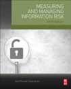 Measuring and Managing Information Risk