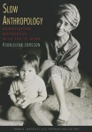 Slow Anthropology
