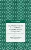 Islamic Finance Alternatives for Emerging Economies