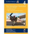 Air Pilot's Manual - Aeroplane Technical - Principles of Flight, Aircraft General, Flight Planning & Performance