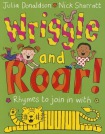 Wriggle and Roar!