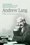 Edinburgh Critical Edition of the Selected Writings of Andrew Lang, Volume 1