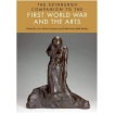 Edinburgh Companion to the First World War and the Arts