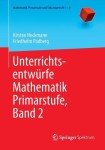 Unterrichtsentwurfe Mathematik Primarstufe, Band 2