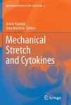 Mechanical Stretch and Cytokines