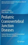 Pediatric Craniovertebral Junction Diseases