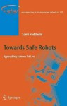 Towards Safe Robots
