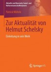 Zur Aktualitat von Helmut Schelsky