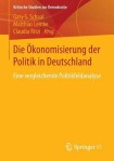 Die Okonomisierung der Politik in Deutschland