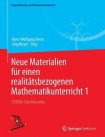 Neue Materialien fur einen realitatsbezogenen Mathematikunterricht 1