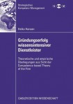 Grundungserfolg wissensintensiver Dienstleister