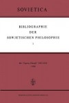 Bibliographie der Sowjetischen Philosophie