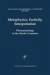 Metaphysics, Facticity, Interpretation